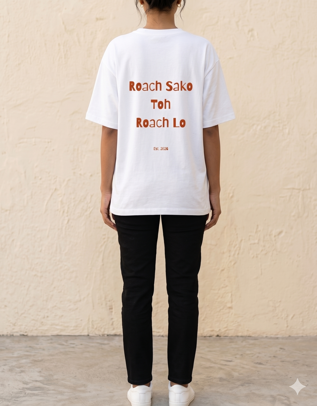 Roach Sako Toh Roach Lo - Oversized
